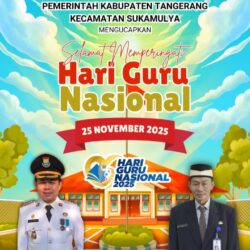 Pemerintah Kecamatan Sukamulya Sampaikan Ucapan Selamat Hari Guru Nasional 2025